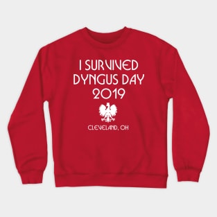 I Survived Dyngus Day Cleveland OH Crewneck Sweatshirt